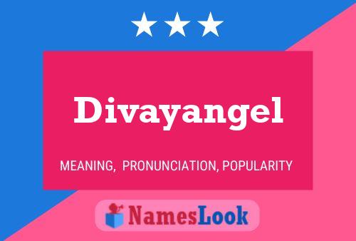 Divayangel 名字海报