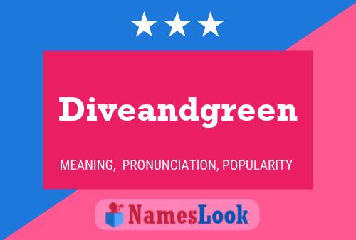 Diveandgreen 名字海报