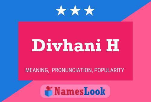 Divhani H 名字海报