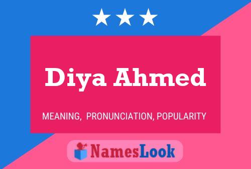 Diya Ahmed 名字海报