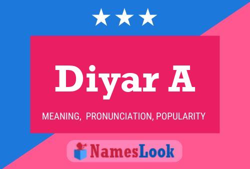 Diyar A 名字海报