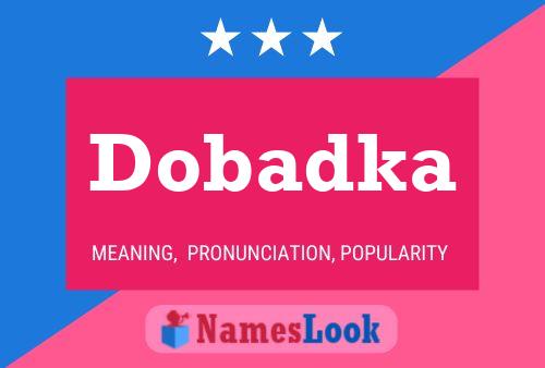 Dobadka 名字海报