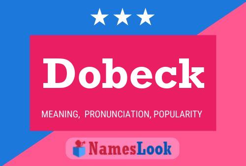 Dobeck 名字海报