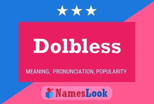 Dolbless 名字海报