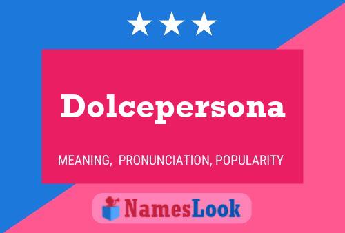 Dolcepersona 名字海报