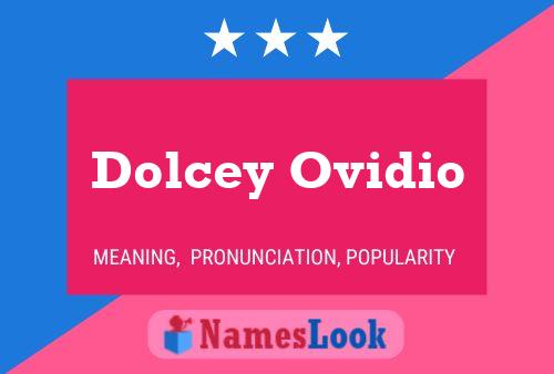 Dolcey Ovidio 名字海报