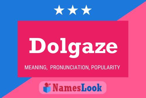 Dolgaze 名字海报