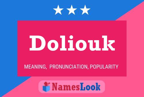 Doliouk 名字海报