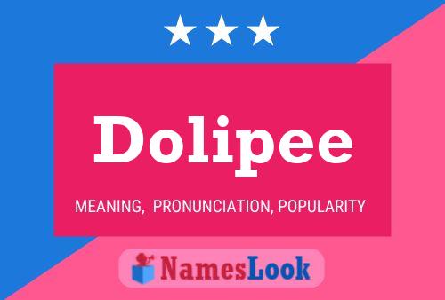 Dolipee 名字海报