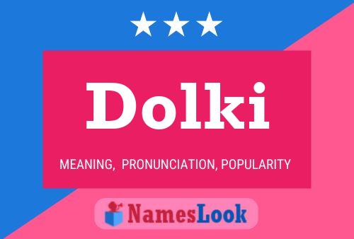 Dolki 名字海报