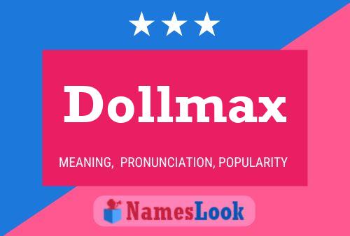 Dollmax 名字海报