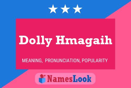 Dolly Hmagaih 名字海报