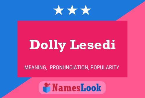 Dolly Lesedi 名字海报