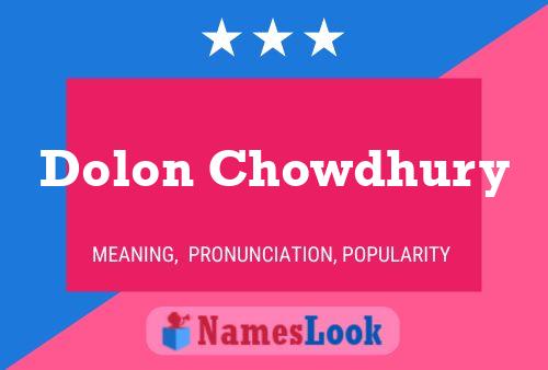 Dolon Chowdhury 名字海报