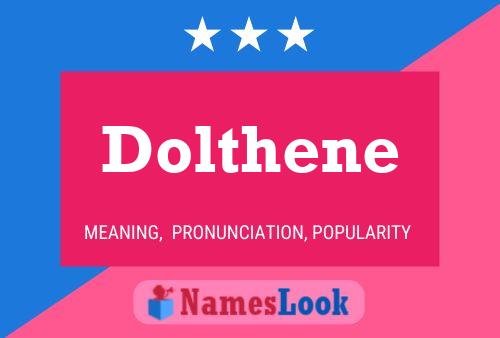 Dolthene 名字海报