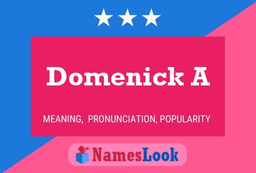 Domenick A 名字海报