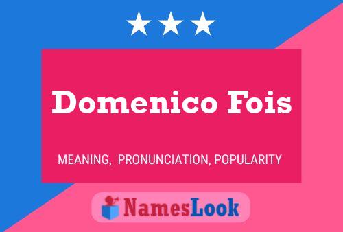 Domenico Fois 名字海报