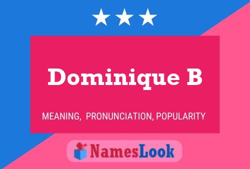 Dominique B 名字海报