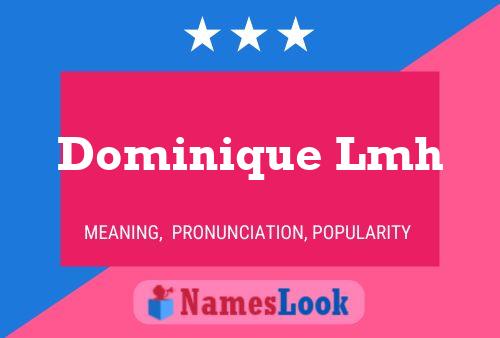 Dominique Lmh 名字海报