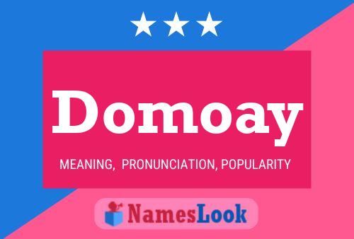 Domoay 名字海报