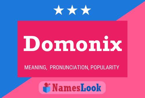 Domonix 名字海报