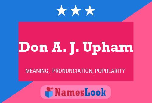 Don A. J. Upham 名字海报