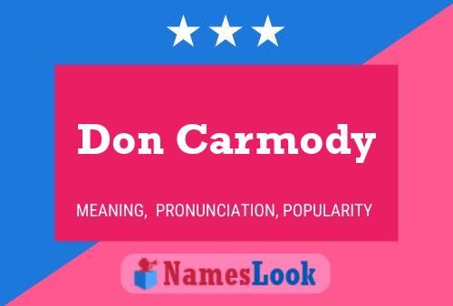 Don Carmody 名字海报