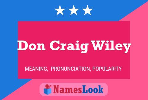 Don Craig Wiley 名字海报