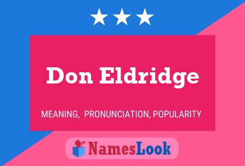 Don Eldridge 名字海报