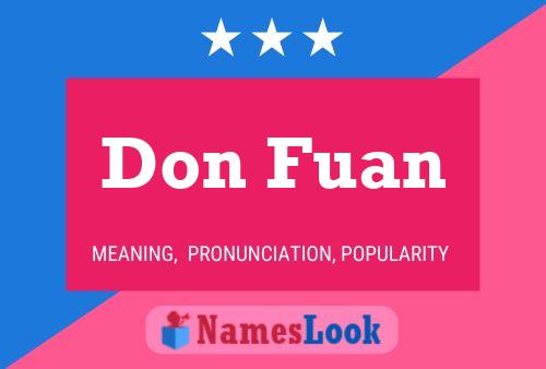 Don Fuan 名字海报