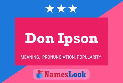 Don Ipson 名字海报