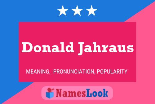 Donald Jahraus 名字海报