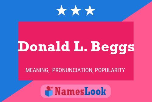 Donald L. Beggs 名字海报