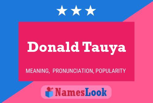 Donald Tauya 名字海报