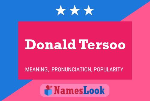 Donald Tersoo 名字海报