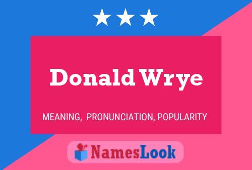 Donald Wrye 名字海报