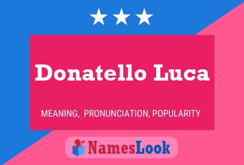 Donatello Luca 名字海报