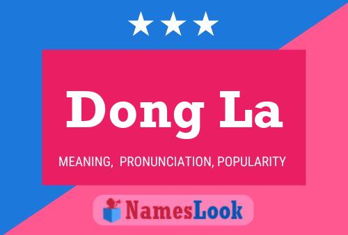 Dong La 名字海报