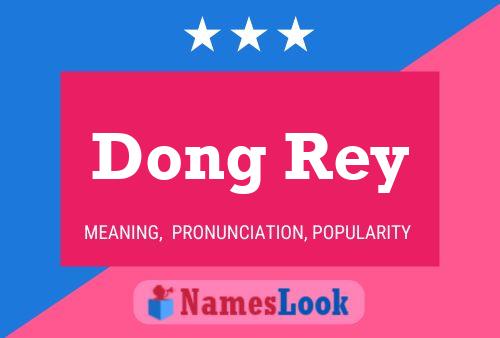 Dong Rey 名字海报