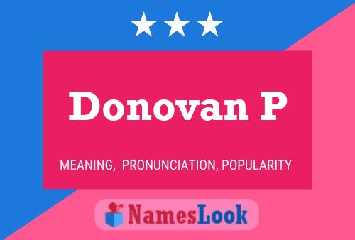 Donovan P 名字海报