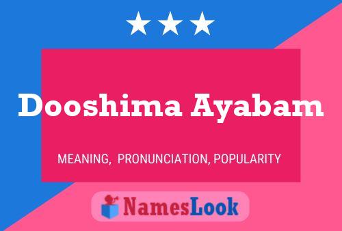 Dooshima Ayabam 名字海报