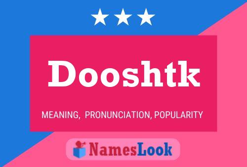 Dooshtk 名字海报