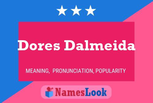 Dores Dalmeida 名字海报