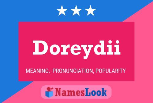 Doreydii 名字海报