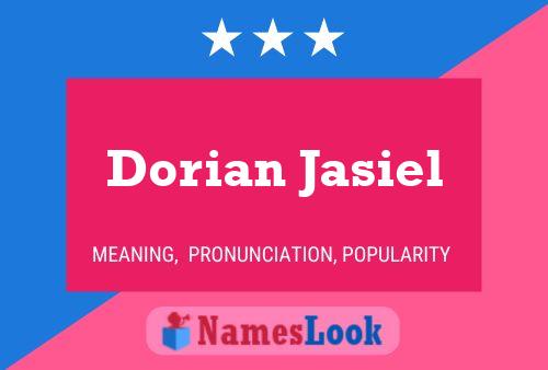 Dorian Jasiel 名字海报