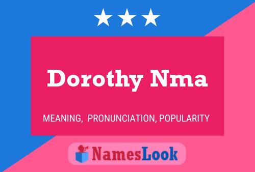 Dorothy Nma 名字海报