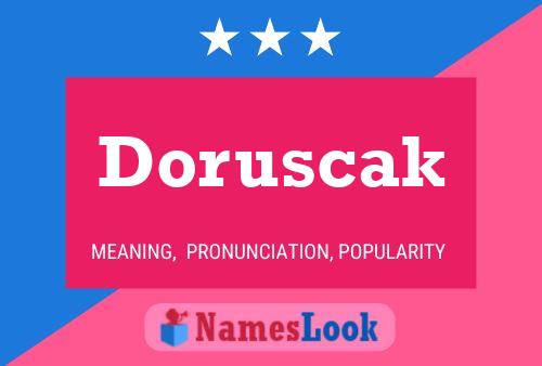 Doruscak 名字海报