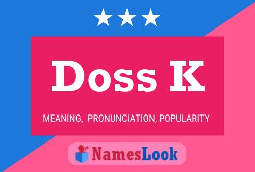 Doss K 名字海报