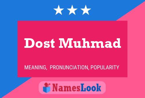 Dost Muhmad 名字海报