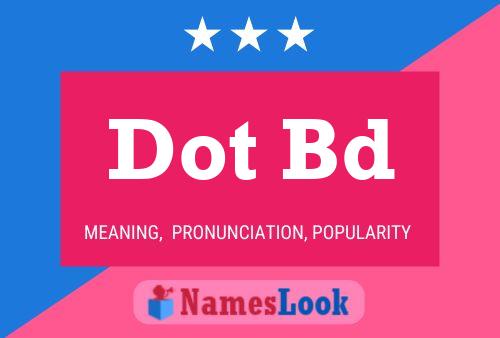 Dot Bd 名字海报